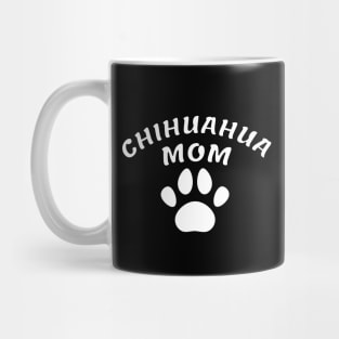 Chihuahua Mom Mug